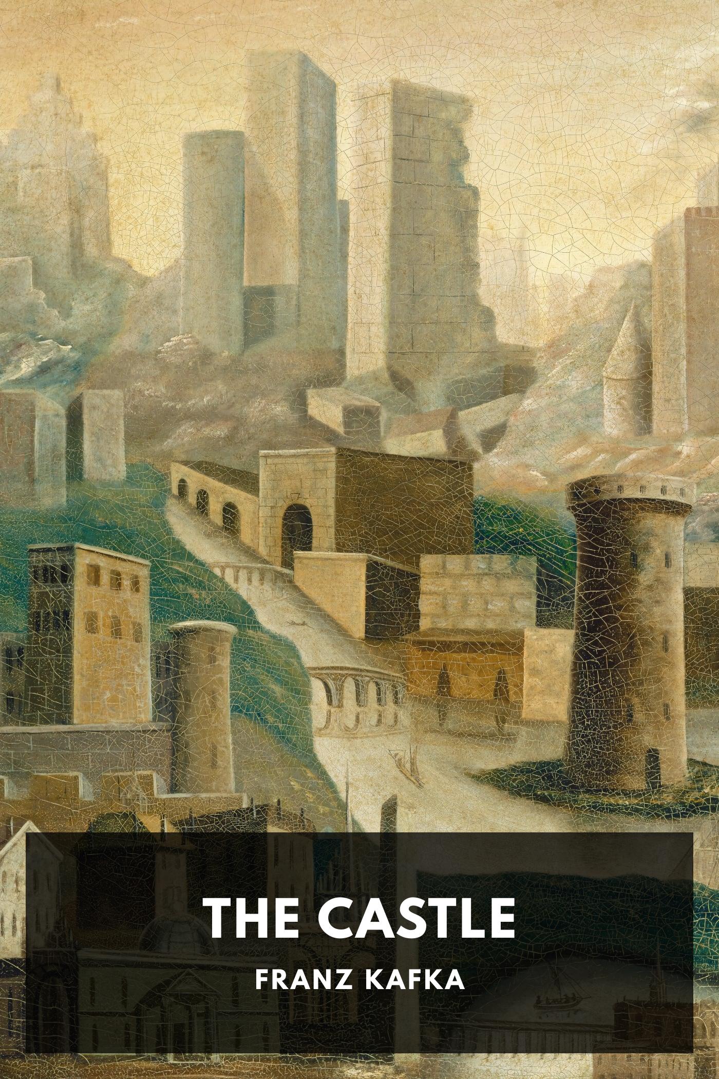 The Castle - Franz Kafka